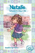 Natalie: School's First Day of Me