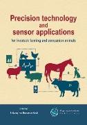 Precision Technology and Sensor Applications for Livestock Farming and Companion Animals
