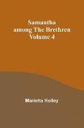 Samantha among the Brethren Volume 4
