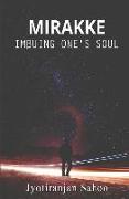Mirakke - Imbuing Ones Soul