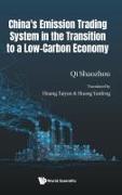 China's Emission Trading System in the Transition to a Low-Carbon Economy