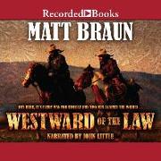 Westward of the Law