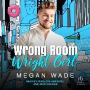 Wrong Room, Wright Girl
