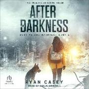 After the Darkness: A Post Apocalyptic Emp Survival Thriller