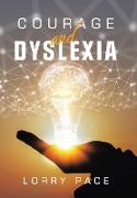 Courage and Dyslexia
