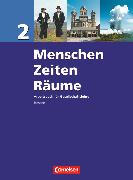 Menschen-Zeiten-Räume, Arbeitsbuch für Gesellschaftslehre - Hessen, Band 2, Schülerbuch