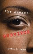 The Broken Survivor