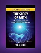 The Story of Faith - Study Guide