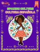 The Bigger the Fro' the More I Know Presents: Spanish Culture Cultura Española