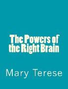 The Powers of the Right Brain: A Stimulating Story for Art Lovers