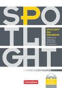 Spotlight on Grammar, Arbeitsbuch zur Wiederholung grammatischer Grundstrukturen, Neue Ausgabe, A2/B1, Arbeitsbuch mit eingelegten Lösungen und CD-ROM