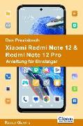 Das Praxisbuch Xiaomi Redmi Note 12 & Redmi Note 12 Pro - Anleitung für Einsteiger
