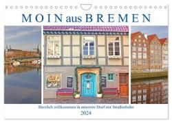 Moin aus Bremen. Herzlich willkommen in unserem Dorf mit Straßenbahn (Wandkalender 2024 DIN A4 quer), CALVENDO Monatskalender