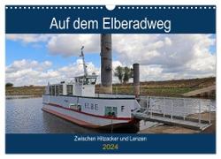 Auf dem Elberadweg zwischen Hitzacker und Lenzen (Wandkalender 2024 DIN A3 quer), CALVENDO Monatskalender