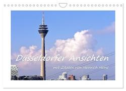 Düsseldorfer Ansichten mit Zitaten von Heinrich Heine (Wandkalender 2024 DIN A4 quer), CALVENDO Monatskalender