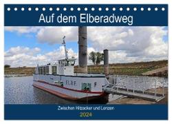 Auf dem Elberadweg zwischen Hitzacker und Lenzen (Tischkalender 2024 DIN A5 quer), CALVENDO Monatskalender