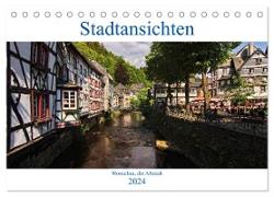 Stadtansichten, Monschau die Altstadt (Tischkalender 2024 DIN A5 quer), CALVENDO Monatskalender