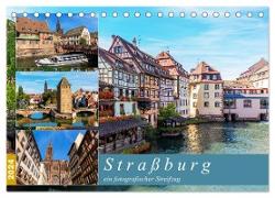 Straßburg - ein fotografischer Streifzug (Tischkalender 2024 DIN A5 quer), CALVENDO Monatskalender