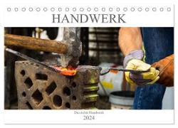 Das Handwerk - Kalender der Arbeit (Tischkalender 2024 DIN A5 quer), CALVENDO Monatskalender