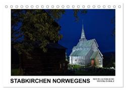 Stabkirchen Norwegens - Mittelalterliche Mystik in Holz (Tischkalender 2024 DIN A5 quer), CALVENDO Monatskalender