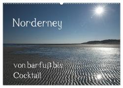 Norderney - von barfuss bis Cocktail (Wandkalender 2024 DIN A2 quer), CALVENDO Monatskalender