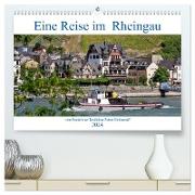Eine Reise im Rheingau vom Frankfurter Taxifahrer Petrus Bodenstaff (hochwertiger Premium Wandkalender 2024 DIN A2 quer), Kunstdruck in Hochglanz