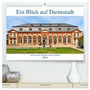 Ein Blick auf Darmstadt vom Frankfurter Taxifahrer Petrus Bodenstaff (hochwertiger Premium Wandkalender 2024 DIN A2 quer), Kunstdruck in Hochglanz