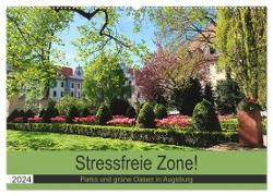Stressfreie Zone! Parks und grüne Oasen in Augsburg (Wandkalender 2024 DIN A2 quer), CALVENDO Monatskalender