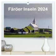 Färöer Inseln 2024 (hochwertiger Premium Wandkalender 2024 DIN A2 quer), Kunstdruck in Hochglanz