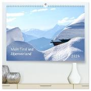 Mein Tirol und Alpenvorland (hochwertiger Premium Wandkalender 2024 DIN A2 quer), Kunstdruck in Hochglanz