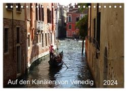 Auf den Kanälen von Venedig (Tischkalender 2024 DIN A5 quer), CALVENDO Monatskalender