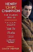 Henry ‘Chips’ Channon: The Diaries (Volume 1)