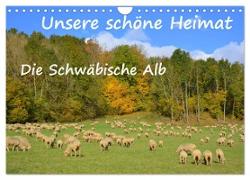 Unsere schöne Heimat - Die Schwäbische Alb (Wandkalender 2024 DIN A4 quer), CALVENDO Monatskalender
