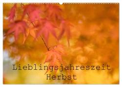 Lieblingsfarbe Herbst (Wandkalender 2024 DIN A2 quer), CALVENDO Monatskalender