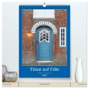 Türen auf Föhr (hochwertiger Premium Wandkalender 2024 DIN A2 hoch), Kunstdruck in Hochglanz