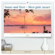 Sonne und Meer - Meer geht immer (hochwertiger Premium Wandkalender 2024 DIN A2 quer), Kunstdruck in Hochglanz