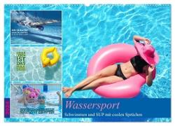 Wassersport - Schwimmen und SUP mit coolen Sprüchen (Wandkalender 2024 DIN A2 quer), CALVENDO Monatskalender