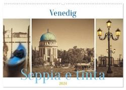 Venedig Seppia e tinta (Wandkalender 2024 DIN A2 quer), CALVENDO Monatskalender