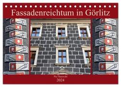 Fassadenreichtum in Görlitz (Tischkalender 2024 DIN A5 quer), CALVENDO Monatskalender