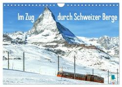 Im Zug durch Schweizer Berge (Wandkalender 2024 DIN A4 quer), CALVENDO Monatskalender