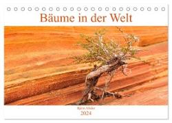 Bäume in der Welt (Tischkalender 2024 DIN A5 quer), CALVENDO Monatskalender