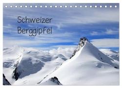 Schweizer Berggipfel (Tischkalender 2024 DIN A5 quer), CALVENDO Monatskalender