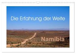 Namibia - Die Erfahrung der Weite (Wandkalender 2024 DIN A3 quer), CALVENDO Monatskalender