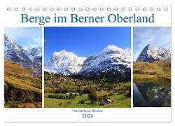 Berge im Berner Oberland (Tischkalender 2024 DIN A5 quer), CALVENDO Monatskalender
