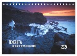 TENERIFFA - DIE KRAFT DER NATUR HAUTNAH (Tischkalender 2024 DIN A5 quer), CALVENDO Monatskalender