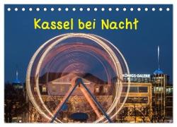 Kassel bei Nacht (Tischkalender 2024 DIN A5 quer), CALVENDO Monatskalender
