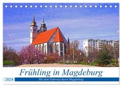 Frühling in Magdeburg (Tischkalender 2024 DIN A5 quer), CALVENDO Monatskalender