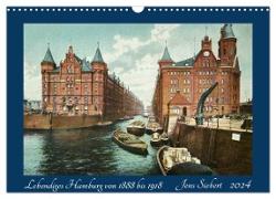 Lebendiges Hamburg von 1888 bis 1918 (Wandkalender 2024 DIN A3 quer), CALVENDO Monatskalender
