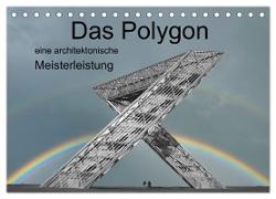 Das Polygon, eine architektonische Meisterleistung (Tischkalender 2024 DIN A5 quer), CALVENDO Monatskalender