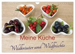 Meine Küche ¿ Wildkräuter und Wildfrüchte (Wandkalender 2024 DIN A4 quer), CALVENDO Monatskalender